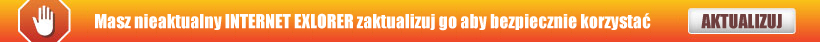 Masz przestarzałą przeglądarkę. Zaktualizują ją na nowszą i ciesz się szybszym i bepieczniejszym przeglądaniem stron.